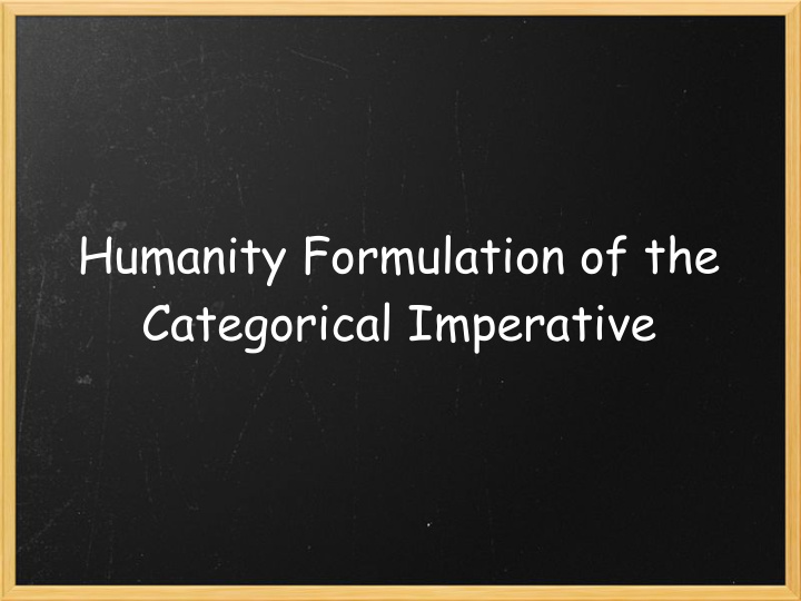 humanity formulation of the categorical imperative