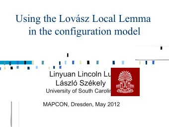 Using the Lovsz Local Lemma  in the configuration model  Linyuan Lincoln Lu  Lszl Szkely