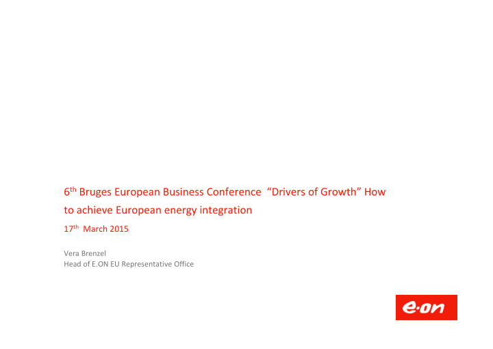 6 th bruges european business conference drivers of