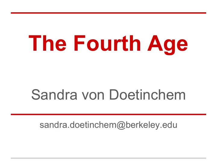 the fourth age