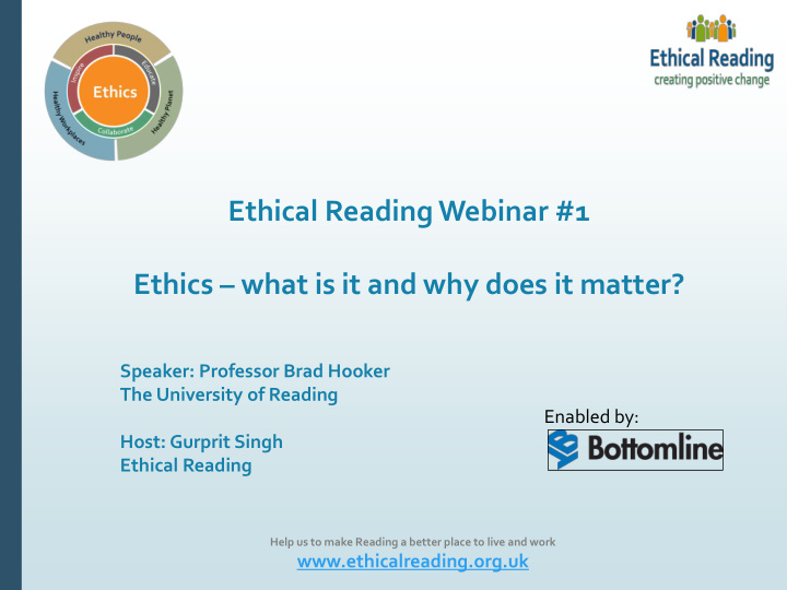 ethical reading webinar 1 ethics what is it and why does
