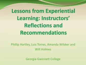 Phillip Hartley, Luis Torres, Amanda Wilsker and  Will Holmes  Georgia Gwinnett College  Research