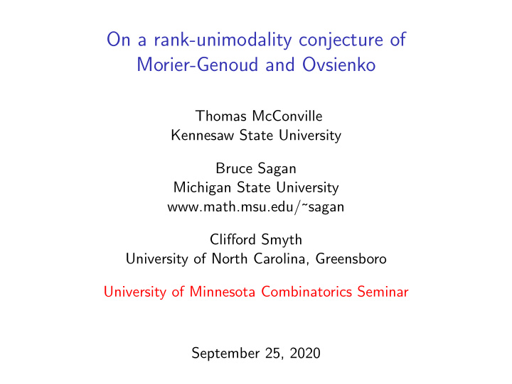 on a rank unimodality conjecture of morier genoud and