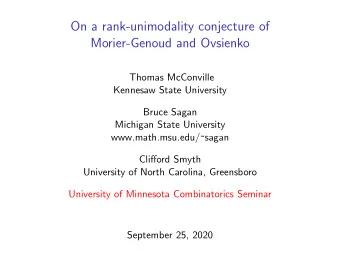 On a rank-unimodality conjecture of  Morier-Genoud and Ovsienko  Thomas McConville  Kennesaw State