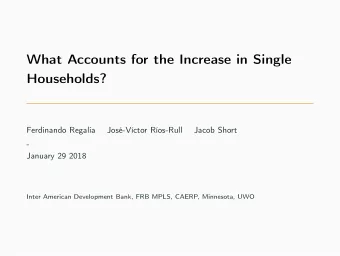 What Accounts for the Increase in Single  Households?  Ferdinando Regalia  Jos-Vctor Ros-Rull