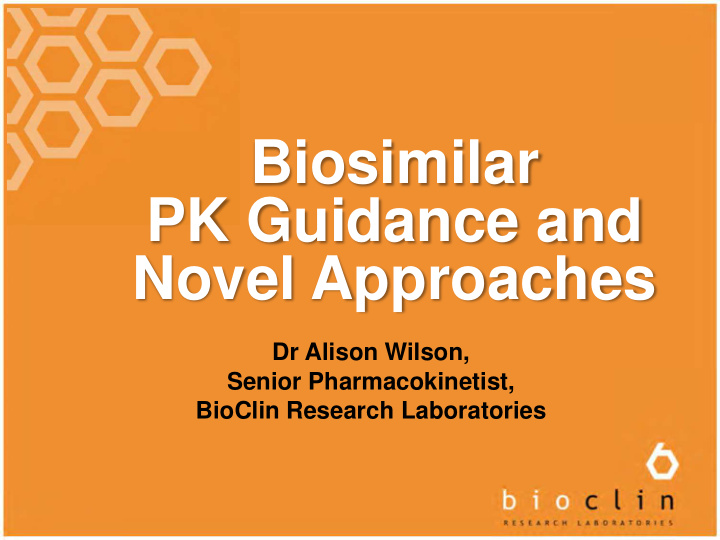 biosimilar pk guidance and novel approaches