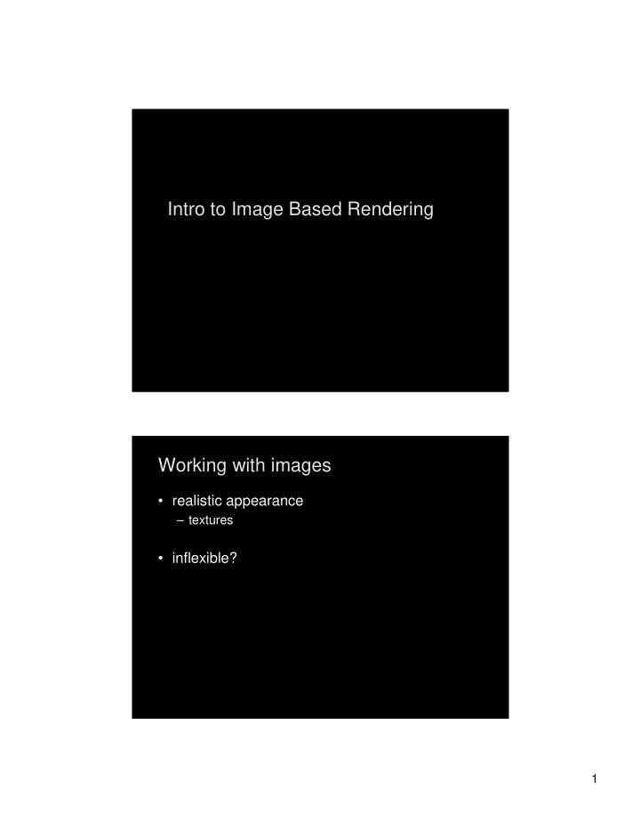 intro to image based rendering intro to image based