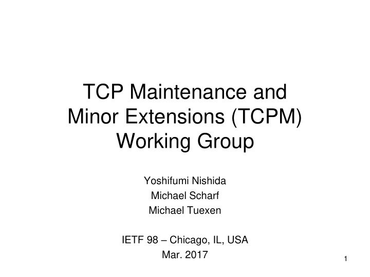 tcp maintenance and minor extensions tcpm working group