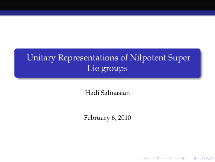 unitary representations of nilpotent super lie groups