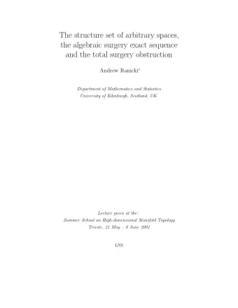 The structure set of arbitrary spaces,  the algebraic surgery exact sequence  and the total surgery