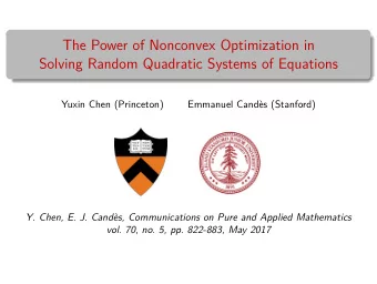The Power of Nonconvex Optimization in  Solving Random Quadratic Systems of Equations  Yuxin Chen