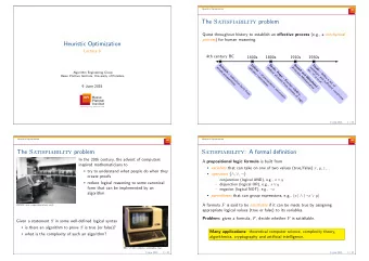 The Satisfiability problem Quest throughout history to establish an effective process (e.g., a
