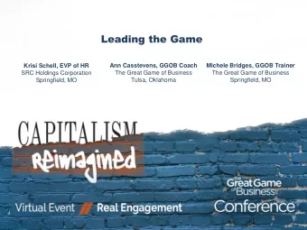 Leading the Game  Ann Casstevens, GGOB Coach  Michele Bridges, GGOB Trainer  Krisi Schell, EVP of