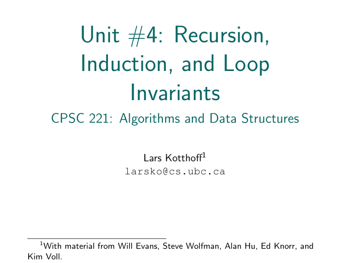 unit 4 recursion induction and loop invariants