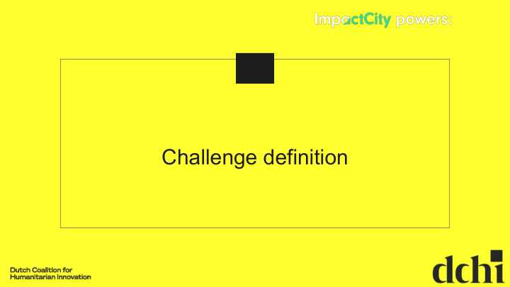 challenge definition how might we define a challenge in a