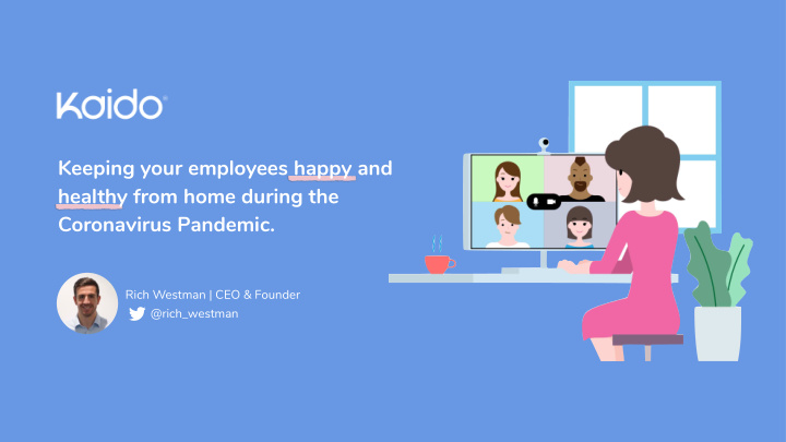 keeping your employees happy and healthy from home during