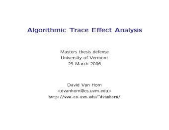 Algorithmic Trace Effect Analysis  Masters thesis defense  University of Vermont  29 March 2006