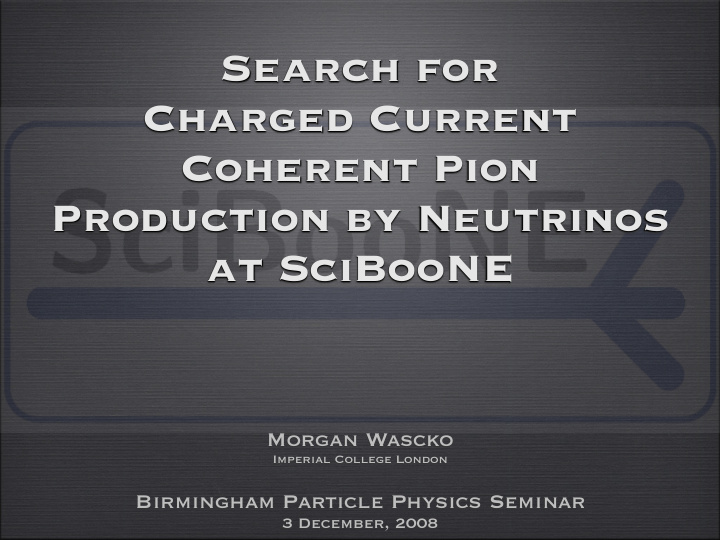 search for charged current coherent pion production by