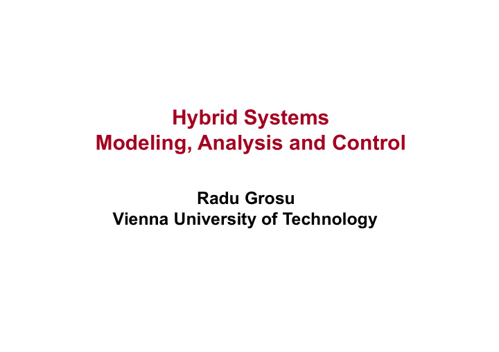 hybrid systems modeling analysis and control