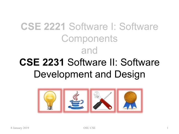 cse 2221 software i software components and cse 2231