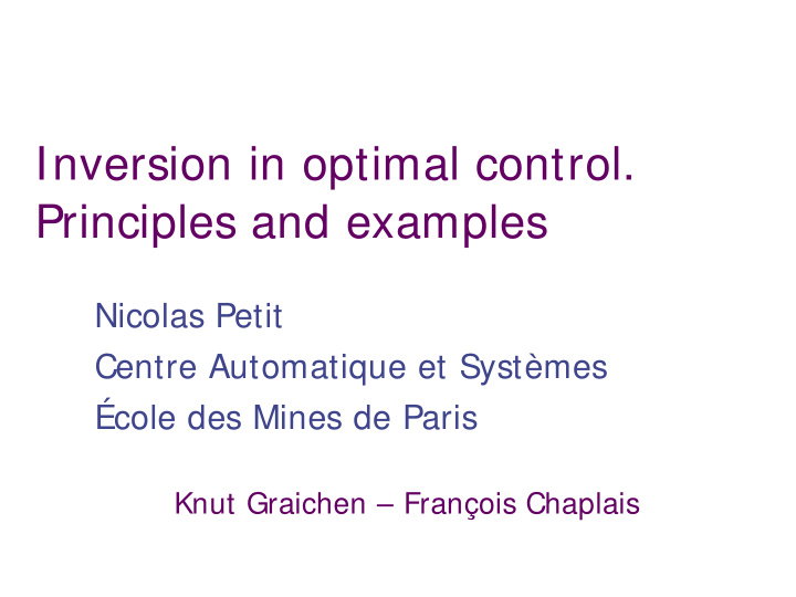 inversion in optimal control principles and examples