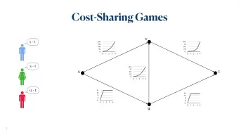 Cost-Sharing Games  v  s - t  200  100  150  75  100  50  50  25  0  0  0  1  2  3  4  0  1  2  3