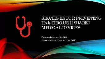 ST  RAT  E  GI  E  S F  OR PRE  VE  NT  I  NG  HAI  s T  HROUGH SHARE  D  ME  DI  CAL  DE  VI  CE