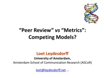 Competing Models?  Loet Leydesdorff  University of Amsterdam,  Amsterdam School of Communication