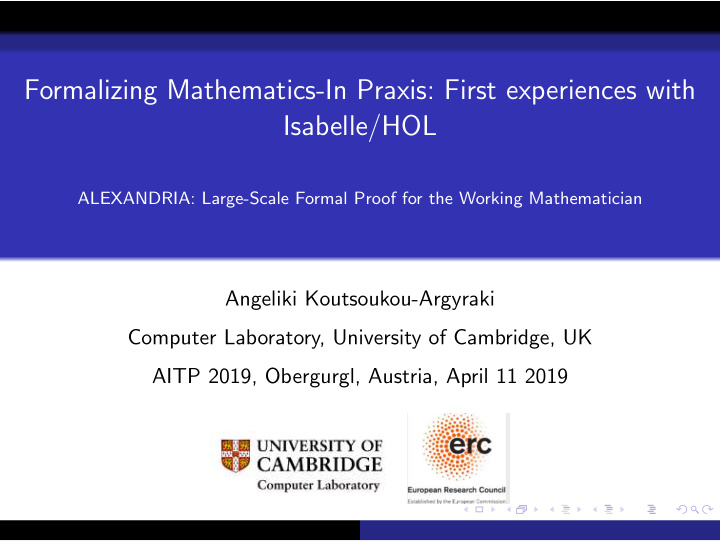 formalizing mathematics in praxis first experiences with