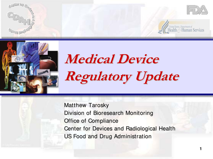medical device medical device regulatory update