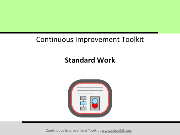 continuous improvement toolkit standard work