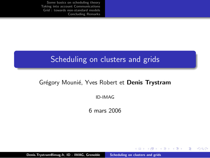 scheduling on clusters and grids