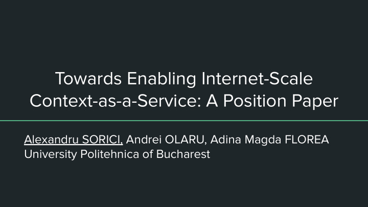 towards enabling internet scale context as a service a