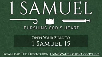 1 Samuel 15 D OWNLOAD T HIS P RESENTATION : L IVING W ATER C ORONA . COM / SLIDES  1 Samuel 15