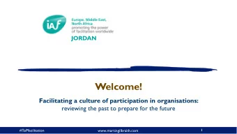 Welcome!  Facilitating a culture of participation in organisations:  reviewing the past to prepare