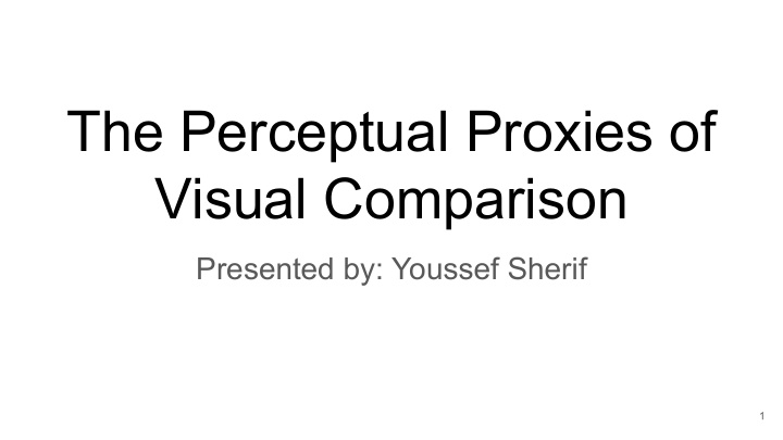 the perceptual proxies of visual comparison