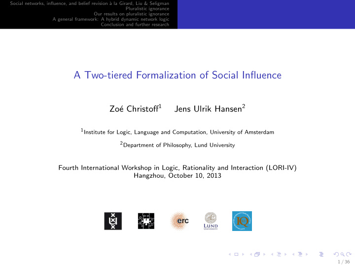 a two tiered formalization of social influence