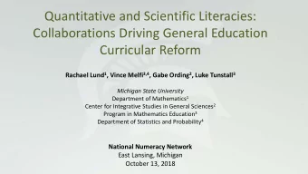 Quantitative and Scientific Literacies:  Collaborations Driving General Education  Curricular