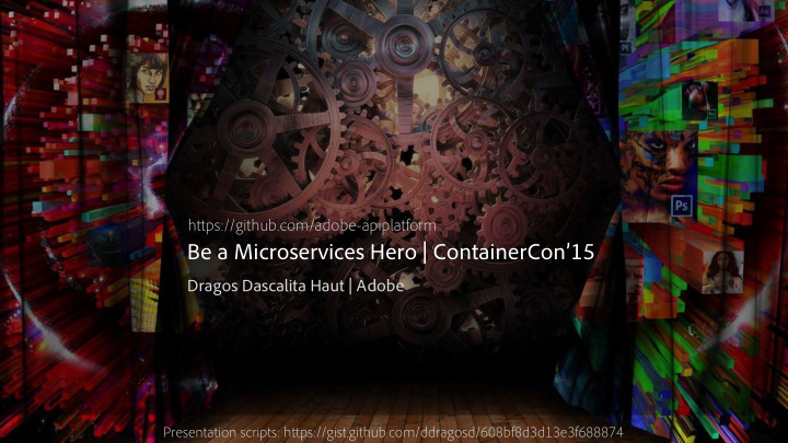 be a microservices hero containercon 15