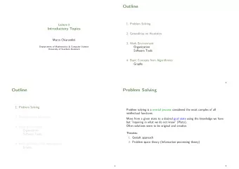 Outline  1. Problem Solving  Lecture 2  Introductory Topics  2. Generalities on Heuristics  Marco