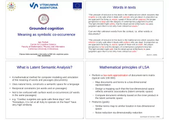 Words in texts  The principle of inclusion in this book is the traditional one which assumes