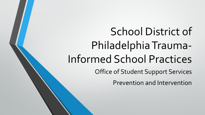 school district of philadelphiatrauma informed school