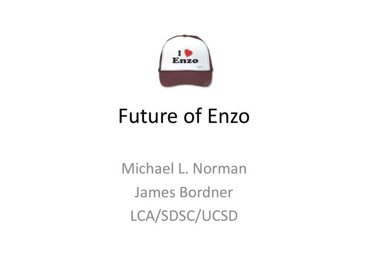 future of enzo
