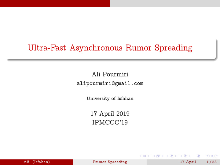 ultra fast asynchronous rumor spreading