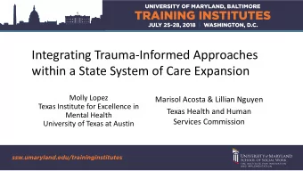 within a State System of Care Expansion  Molly Lopez  Marisol Acosta &amp; Lillian Nguyen  Texas