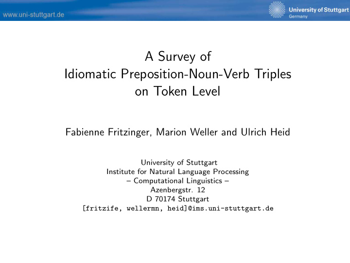 a survey of idiomatic preposition noun verb triples on