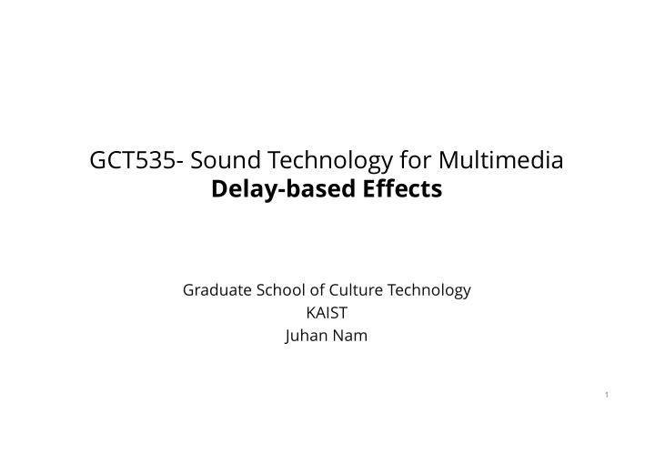 gct535 sound technology for multimedia delay based effects