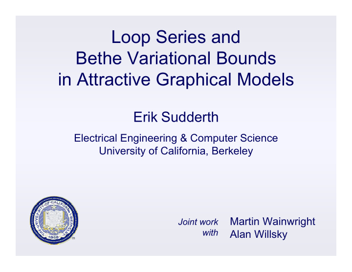 loop series and bethe variational bounds in attractive