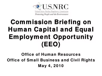 Commission Briefing on  Commission Briefing on  Human Capital and Equal  Human Capital and Equal