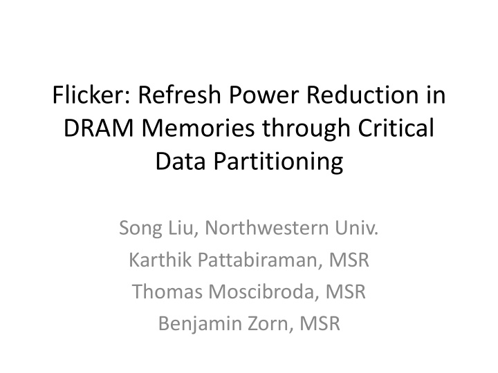 flicker refresh power reduction in dram memories through